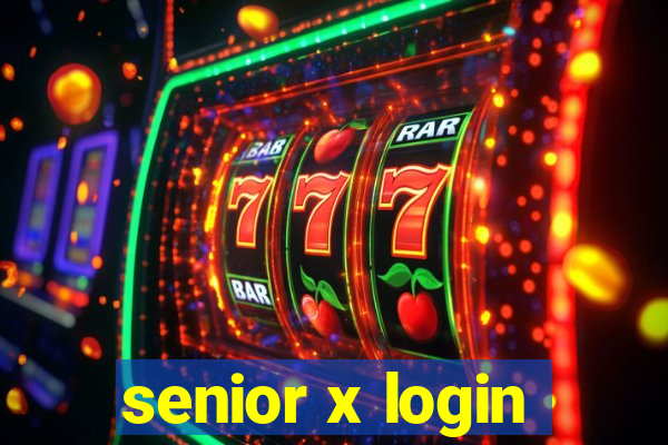 senior x login